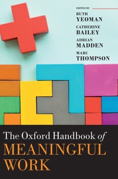 Hardcover Oxford Handbook of Meaningful Work Book