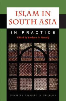 Paperback Islam in South Asia in Practice Book