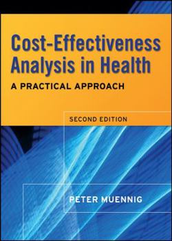 Hardcover Cost-Effectiveness Analysis in Health: A Practical Approach Book