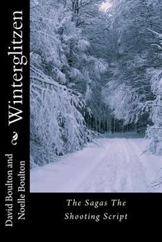 Paperback Winterglitzen: The Sagas The Shooting Script Book