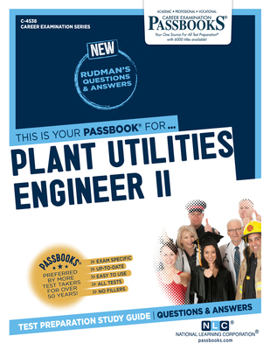 Paperback Plant Utilities Engineer II (C-4538): Passbooks Study Guide Volume 4538 Book