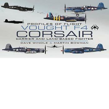 Hardcover Vought F4 Corsair: Carrier and Land-Based Fighter Book