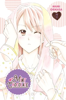 ミントチョコレート 7 - Book #7 of the Mint Chocolate