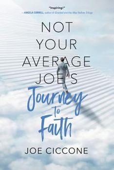Paperback Not Your Average Joe's Journey to Faith Book