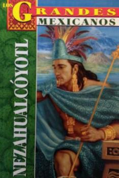 Paperback Los Grandes - Nezahualcoyotl [Spanish] Book