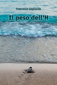 Paperback Il peso dell'H [Italian] Book