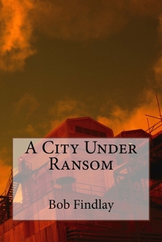 Paperback A City Under Ransom Book