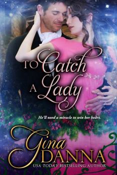 Paperback To Catch A Lady (Lords & Ladies & Love) Book