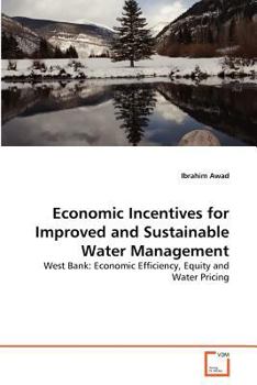 Paperback Economic Incentives for Improved and Sustainable Water Management Book