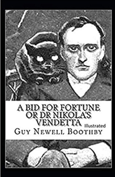 Paperback A Bid for Fortune or Dr Nikola's Vendetta Illustrated Book