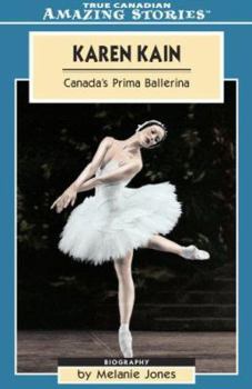 Paperback Karen Kain: Canada's Prima Ballerina Book