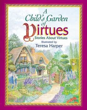 Hardcover A Child's Garden of Virtues Book