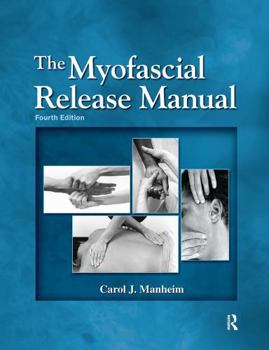 Hardcover The Myofascial Release Manual Book