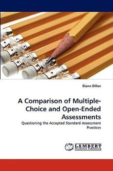 Paperback A Comparison of Multiple-Choice and Open-Ended Assessments Book