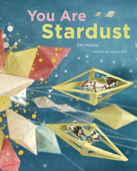 Hardcover You Are Stardust Book