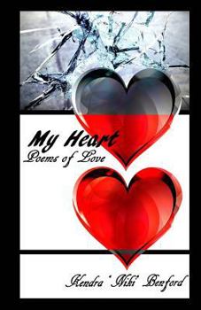 My Heart: Poems of Love