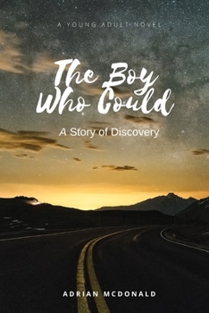 Paperback The Boy Who Could: A Story of Discovery Book