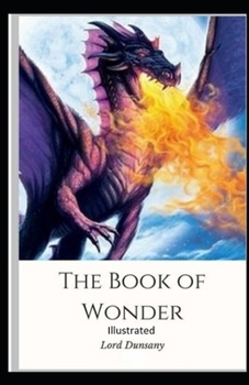 Paperback The Book of Wonder Illustrated Book