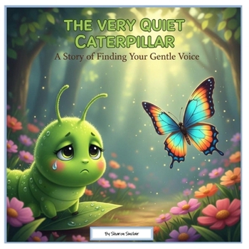 Paperback The Very Quiet Caterpillar Book