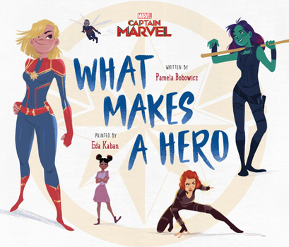 Hardcover Captain Marvel: What Makes a Hero Book
