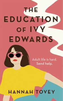 Paperback The Education of Ivy Edwards Book