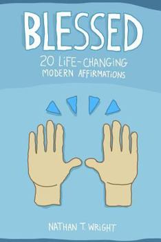 Paperback Blessed: 20 Life-changing Modern Affirmations Book