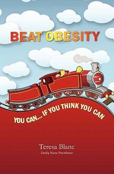 Paperback Beat Obesity: You Can if You Think You Can Book
