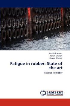 Paperback Fatigue in rubber: State of the art Book