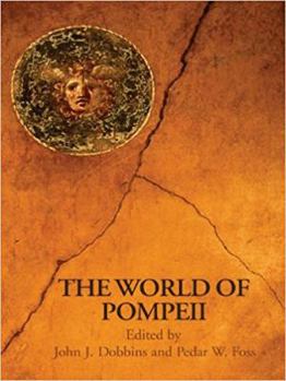 Paperback The World of Pompeii [With CDROM] Book
