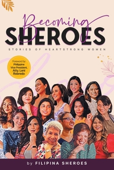 Paperback Becoming SHEROES: Stories of Heartstrong Women Book