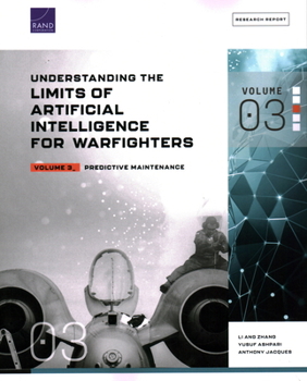 Paperback Understanding the Limits of Artificial Intelligence for Warfighters: Predictive Maintenance Book