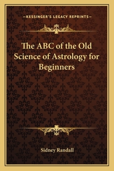 Paperback The ABC of the Old Science of Astrology for Beginners Book