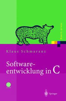 Paperback Softwareentwicklung in C: Mit 14 Abbildungen Und CD-ROM [German] Book