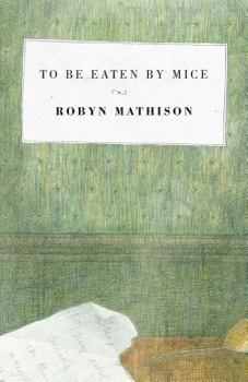 Paperback To Be Eaten By Mice Book