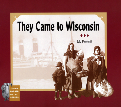 Paperback They Came to Wisconsin Book