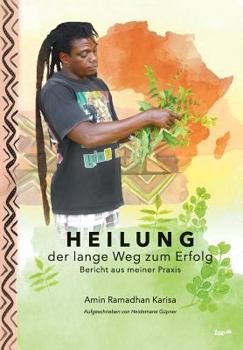 Paperback Heilung - der lange Weg zum Erfolg [German] Book