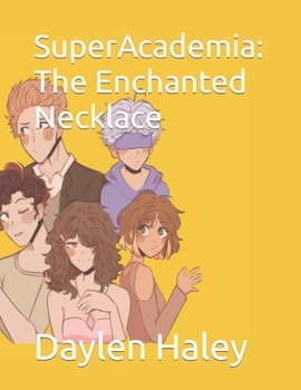 Paperback SuperAcademia: The Enchanted Necklace Book