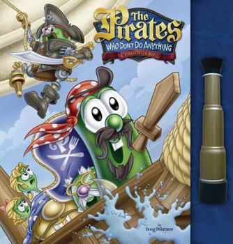 Hardcover The Pirates, Who Don't Do Anything (Veggietales) Book