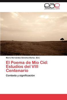 Paperback El Poema de Mio Cid: Estudios del VIII Centenario [Spanish] Book