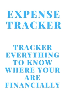 Paperback Expense Tracker: Track everything you spend to know where you are financially Book