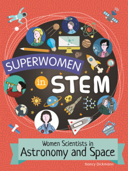 Library Binding Women Scientists in Astronomy and Space Book