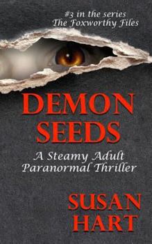 Paperback Demon Seeds: A Steamy Paranormal Thriller Book