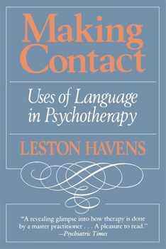 Paperback Making Contact: Uses of Language in Psychotherapy Book
