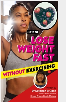 Paperback How To Lose Weight Fast Without Exercising Book