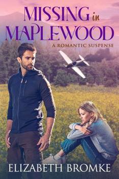 Paperback Missing in Maplewood: A Sweet Romantic Suspense Book