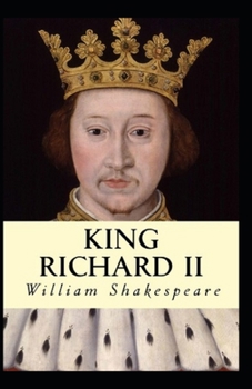 Paperback Richard II: A shakespeare's: Illustrated Edition Book