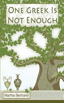 Paperback One Greek Is Not Enough Book