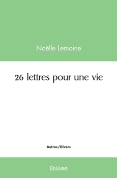Paperback 26 lettres pour une vie [French] Book