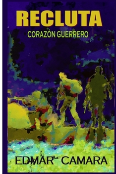 Paperback Recluta: Corazón Guerrero [Spanish] Book