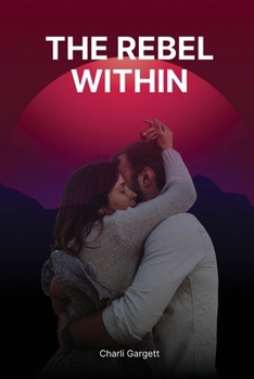 Paperback The Rebel Within Book